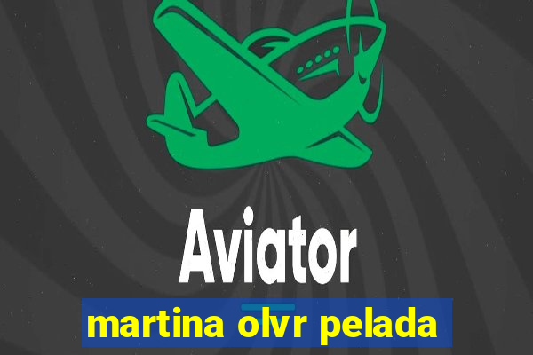 martina olvr pelada